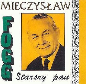 Mieczysław Fogg Starszy Pan