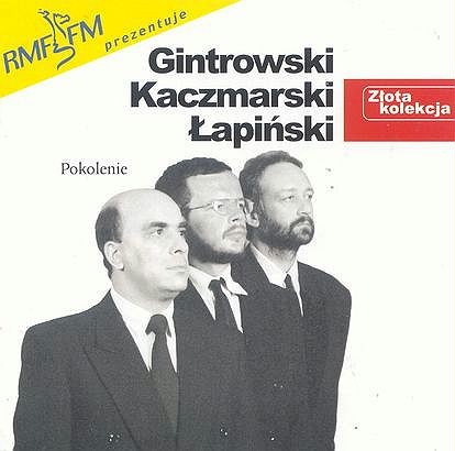 Przemysław Gintrowski, Jacek Kaczmarski, Zbigniew Łapiński Złota kolekcja: Pokolenie