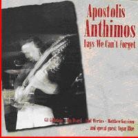 Apostolis Anthimos Days We Can't Forget