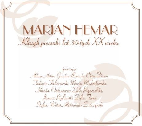 Marian Hemar Marian Hemar - Klasyk piosenki polskiej lat 30-tych XX wieku - Polish Music Antiquarian