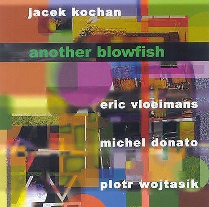 Jacek Kochan Another Blowfish