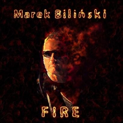 Marek Biliński Fire