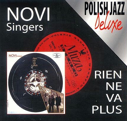 Novi Singers Rien Ne Va Plus - Polish 
