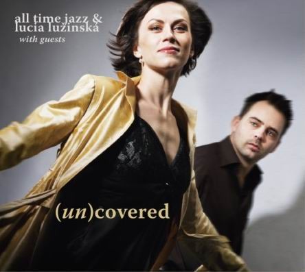 All Time Jazz & Lucia Lužinská (un)covered