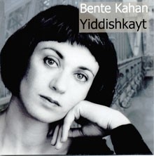 Bente Kahan Yiddishkayt
