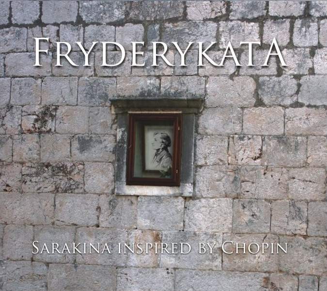 Sarakina Fryderykata Sarakina Inspired By Chopin