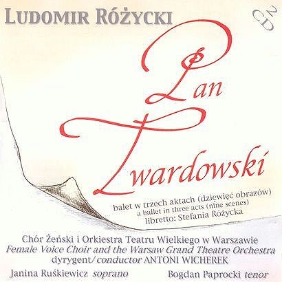 Ludomir Różycki Chór Żeński i Orkiestra Teatru Wielkiego w Warszawie, Bogdan Paprocki, Janina Ruśkiewicz