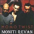 Homo Twist Moniti Revan (reedycja)