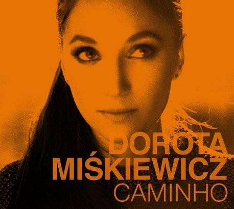 Dorota Miśkiewicz Caminho