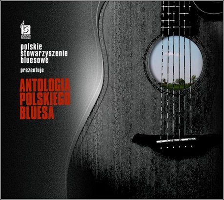 Antologia Polskiego Bluesa vol. 1 Anthology of Polish Blues