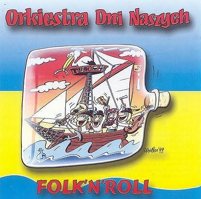 Orkiestra Dni Naszych Folk 'N' Roll