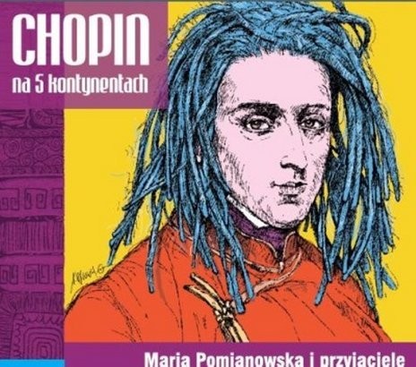 Fryderyk Chopin Chopin na 5 kontynentach