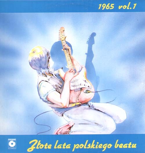 Złote lata polskiego beatu 1965 vol. 1 The golden years of polski beat