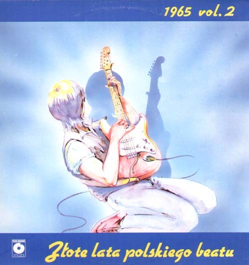 Złote lata polskiego beatu 1965 vol. 2 The golden years of polski beat