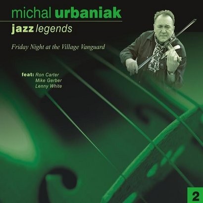 Michał Urbaniak Michael Urbaniak Jazz Legends II 