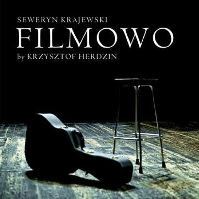 Seweryn Krajewski Krzysztof Herdzin Filmowo...by Krzysztof Herdzin