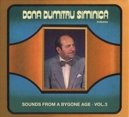 Dona Dumitru Siminica Sounds From A Bygone Age Vol 3