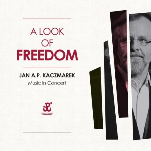 Jan A.P. Kaczmarek, Leszek Możdżer, Polska Orkiestra Radiowa, Szymon Kaczmarek A Look Of Freedom