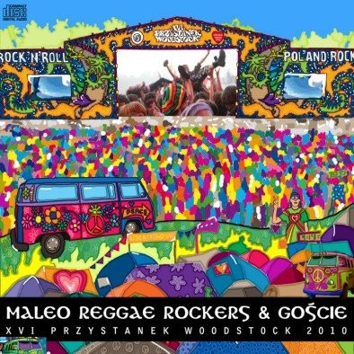 Maleo Reggae Rockers & goście Maleo Raggae Rockers& Goście, XVI Przystanek Woodstock 2010