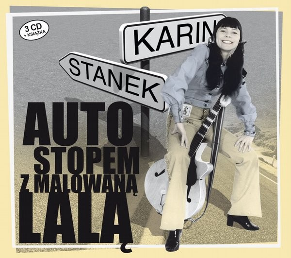 Karin Stanek Autostopem z malowaną lalą