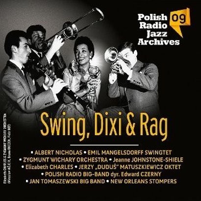 Polish Radio Jazz Archives vol. 09 Polish Radio Jazz Archives vol. 09 - Swing, Dixi and Rag
