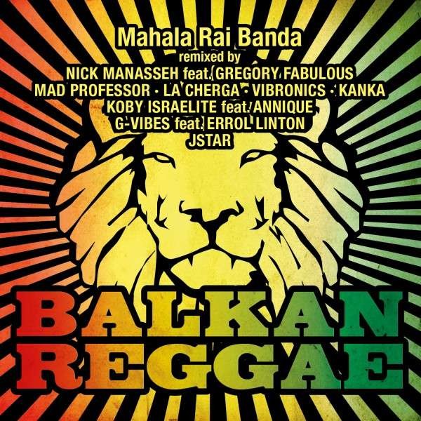 Mahala Rai Banda Remix Balkan Reggae