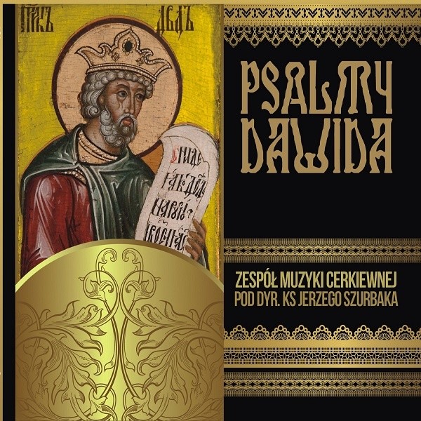 Zespół Muzyki Cerkiewnej Jerzy Szurbak Psalmy Dawida