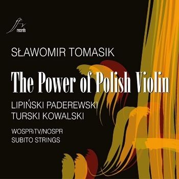 Sławomir Tomasik The Power of Polish Violin