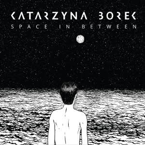 Katarzyna Borek Space in Between