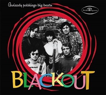 Blackout Gwiazdy polskiego big beatu: Blackout