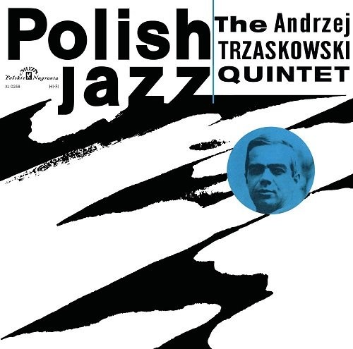 Andrzej Trzaskowski Quintet The Andrzej Trzaskowski Quintet - Polish Jazz