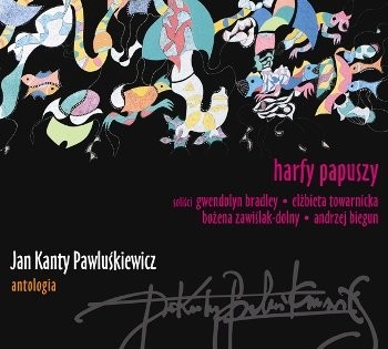 Jan Kanty Pawluśkiewicz Jan Kanty Pawluśkiewicz Antologia Vol. 2 - Harfy Papuszy
