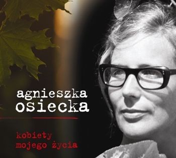 Various Artist Agnieszka Osiecka Kobiety mojego życia