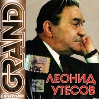 Leonid Utesov Grand Collection