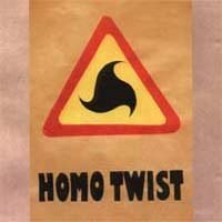 Homo Twist Homo Twist