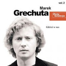 Złota kolekcja: Gdzieś w nas Marek Grechuta