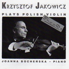 Krzysztof Jakowicz plays Polish violin Krzysztof Jakowicz, Joanna Bocheńska