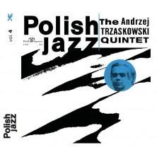 Polish Jazz - Andrzej Trzaskowski Quintet Andrzej Trzaskowski Quintet 