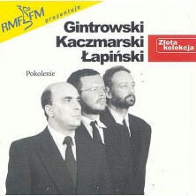 Złota kolekcja: Pokolenie Przemysław Gintrowski, Jacek Kaczmarski, Zbigniew Łapiński