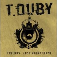 Friends - Lost Soundtrack T. Duby