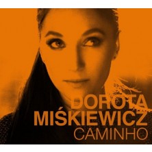Caminho Dorota Miśkiewicz