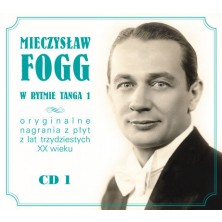 Mieczysław Fogg - W rytmie tanga vol. 1 Mieczysław Fogg