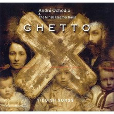Ghetto Andre Ochodlo, The Minsk Klezmer Band