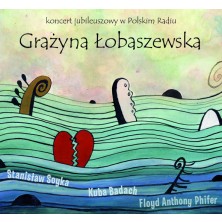 Koncert jubileuszowy w Polskim Radiu Grażyna Łobaszewska