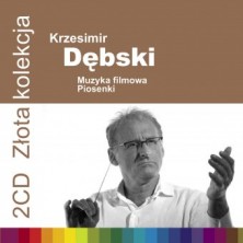 Złota kolekcja: Muzyka fimowa Piosenka Krzesimir Dębski