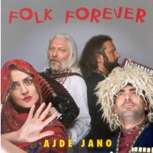 Ajde Jano Folk Forever