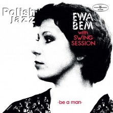 Be A Man - Polish Jazz Ewa Bem