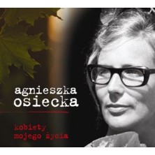 Agnieszka Osiecka Kobiety mojego życia Various Artist