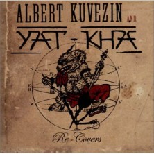 Re-Covers  Yat-Kha and Kuvezin Albert