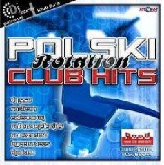 Polish Club Sound Unity Vol.4 Polski Club Hits Rotation